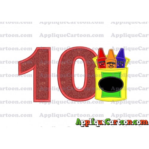 Box of Crayons Applique Embroidery Design Birthday Number 10