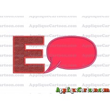 Comic Speech Bubble Applique 04 Embroidery Design With Alphabet E