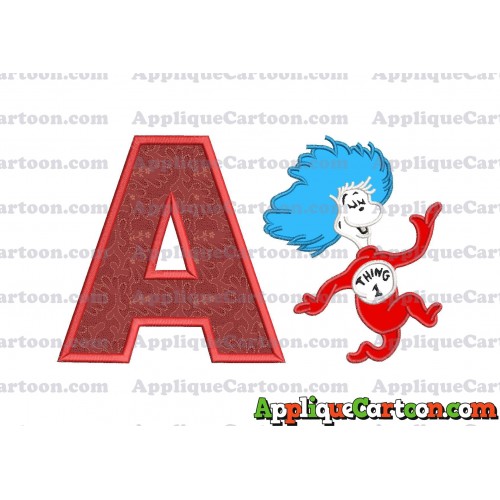 Dr Seuss Thing One Applique Embroidery Design With Alphabet A