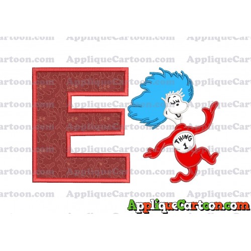 Dr Seuss Thing One Applique Embroidery Design With Alphabet E