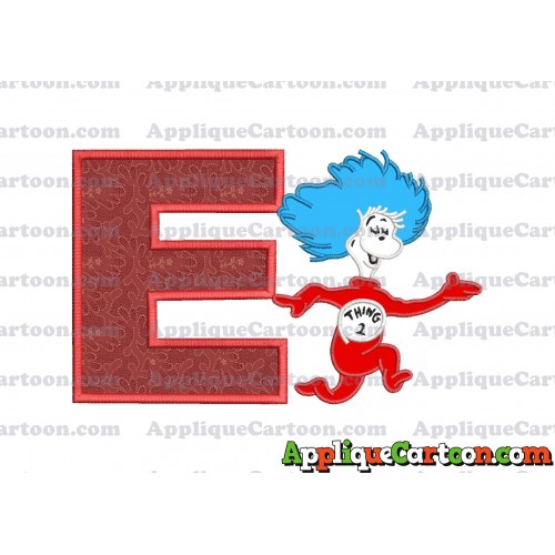 Dr Seuss Thing Two Applique Embroidery Design With Alphabet E