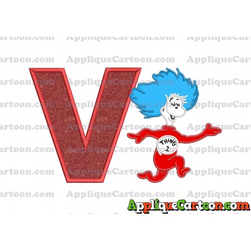Dr Seuss Thing Two Applique Embroidery Design With Alphabet V