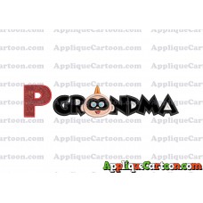 Grandma Jack Jack Parr The Incredibles Applique Embroidery Design With Alphabet P