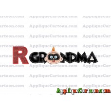 Grandma Jack Jack Parr The Incredibles Applique Embroidery Design With Alphabet R