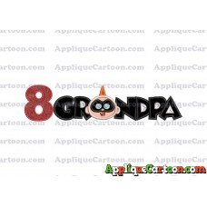 Grandpa Jack Jack Parr The Incredibles Applique Embroidery Design1 Birthday Number 8