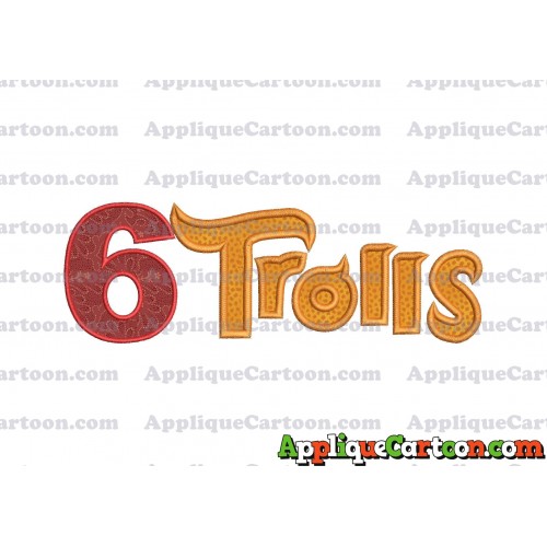 Logo Poppy Trolls Machine Applique Design Birthday Number 6