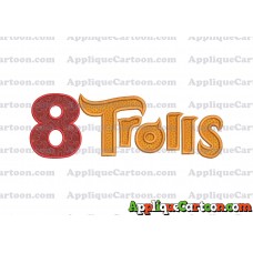 Logo Poppy Trolls Machine Applique Design Birthday Number 8