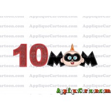 Mom Jack Jack Parr The Incredibles Applique Embroidery Design Birthday Number 10