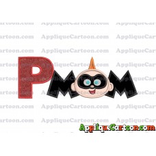 Mom Jack Jack Parr The Incredibles Applique Embroidery Design With Alphabet P