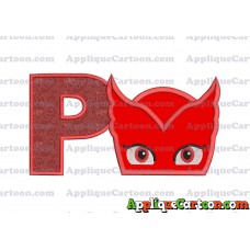 Owlette Pj Masks Applique 01 Embroidery Design With Alphabet P